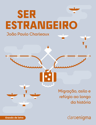 Libro Ser Estrangeiro De Charleaux Joao Paulo Claro Enigma