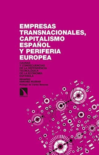 Libro Empresas Transnacionales Capitalismo Español Y Perifer