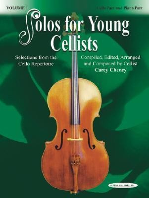 Solos For Young Cellists , Vol. 1 : Cello Part And Piano Acc