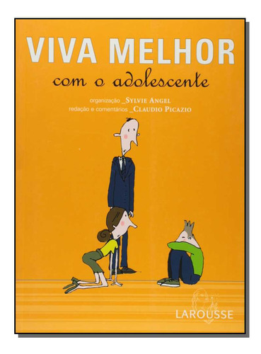 Viva Melhor Com O Adolescente, De Angel, Sylvie ( Org. ). Não Classificável Editorial Promocionais, Tapa Mole En Português, 20