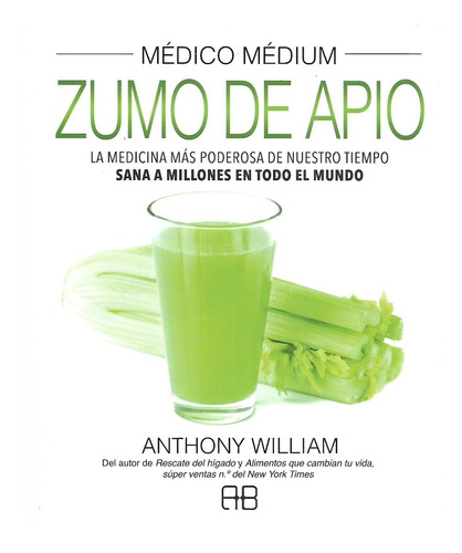 Libro Medico Medium Zumo De Apio 