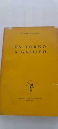 En Torno A Galileo De José Ortega Y Gasset (usado)