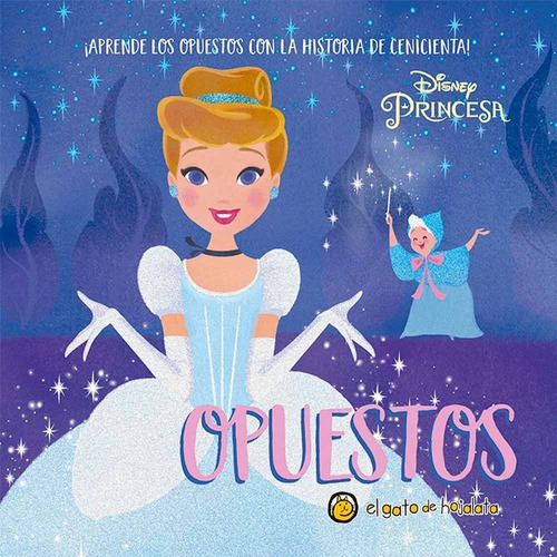 Cenicienta Opuestos Disney Princesas (cenicienta) - Walter E