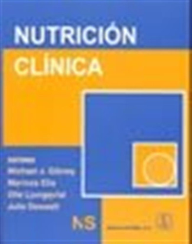 Nutricion Clinica - Gibney, Michael J,