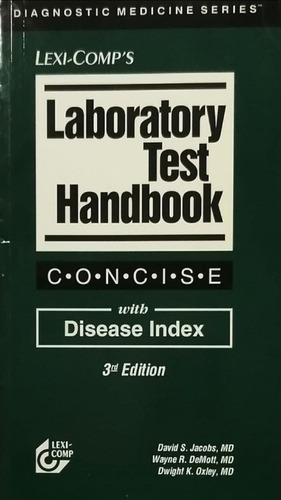 Laboratory Test Handbook: Concise With Disease Index