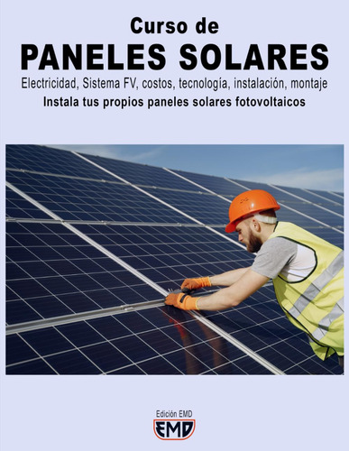 Libro : Curso De Paneles Solares Electricidad, Sistema Fv,.