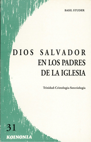 Dios Salvador En Los Padres De La Iglesia, De Studer, Basil. Editorial Secretariado Trinitario, Tapa Blanda En Español