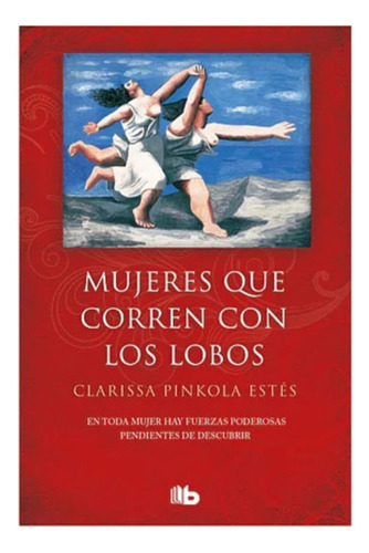 Mujeres Que Corren Con Los Lobos