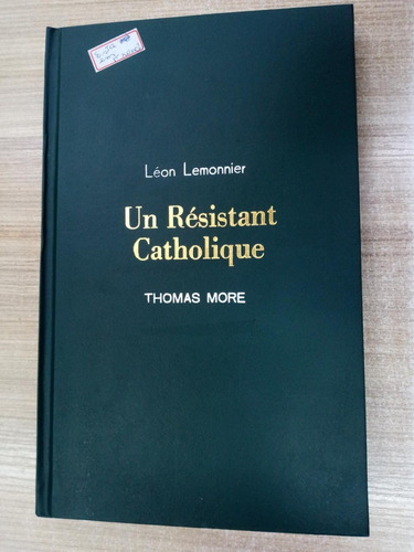 Livro Un Resistant Catholique - ( Em Frances) (encadernado) - Leon Lemonnier [0]
