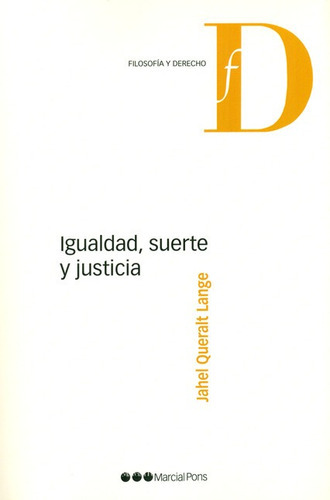 Libro Igualdad Suerte Y Justicia