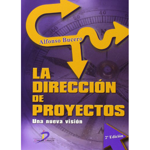 La Direccion De Proyectos - Bucero - Diaz De Santos - #d