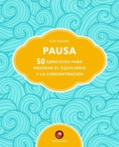 Pausa - 50 Ejercicios Para Mejorar El Equilibrio Y La Concen