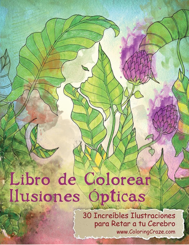 Libro De Colorear Ilusiones Ópticas: 30 Increíbles Ilustraci