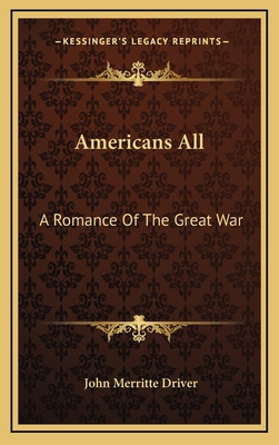 Libro Americans All: A Romance Of The Great War A Romance...