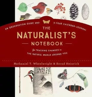 The Naturalist's Notebook : An Observation Guide(bestseller)