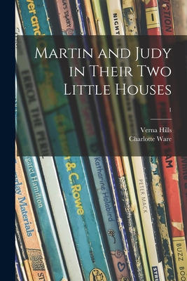 Libro Martin And Judy In Their Two Little Houses; 1 - Hil...