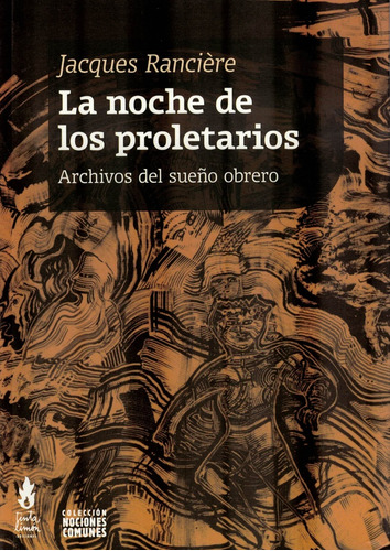 Noche De Los Proletarios, La - Jacques Ranciere