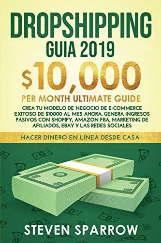 Libro : Dropshipping Guia Crea Tu Modelo De Negocio De...