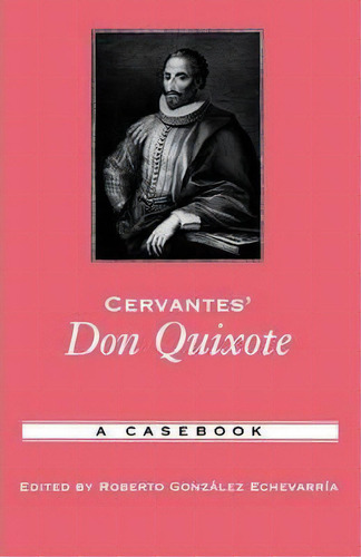 Cervantes' Don Quixote, De Roberto Gonzalez Echevarria. Editorial Oxford University Press Inc, Tapa Dura En Inglés