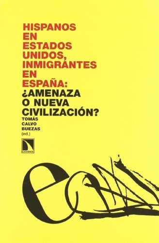 Libro Hispanos En Estados Unidos Inmigrantes En España: ¿ame
