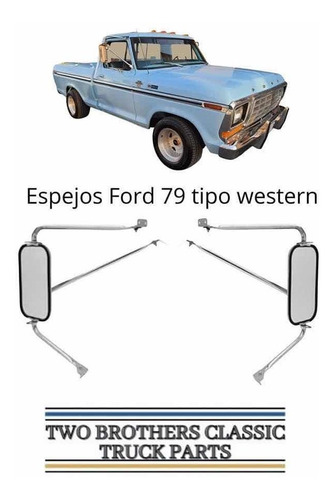 Espejos Tipo Western Ford Pick 1979 F 100 150 Ranger Xlt Nac