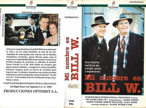 Mi Nombre Es Bill W. Vhs James Woods James Garner 1989