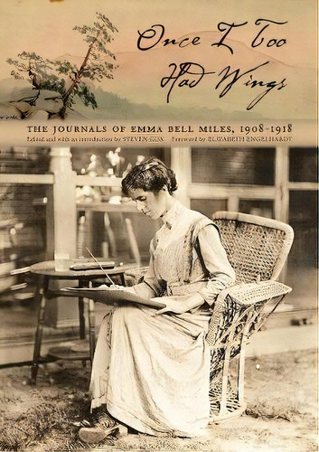 Once I Too Had Wings, De Emma Bell Miles. Editorial Ohio University Press, Tapa Blanda En Inglés