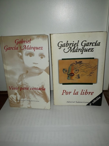 Vivir Para Contarla Y Por La Libre, Gabriel García Márquez