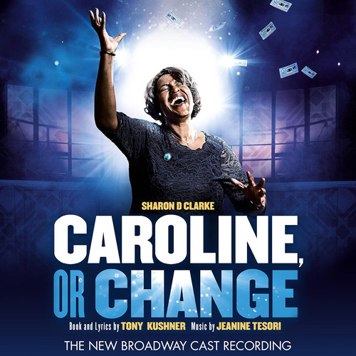 Cd: Caroline, Or Change (la Nueva Grabación Del Elenco De Br