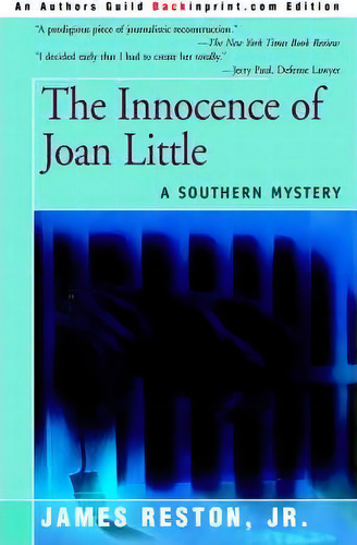 The Innocence Of Joan Little: A Southern Mystery, De Jr. James Reston., Vol. 1. Editorial Backinprint Com, Tapa Blanda En Inglés