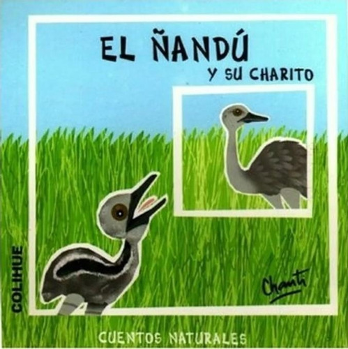 Ñandu Y Su Charito, El - Chanti