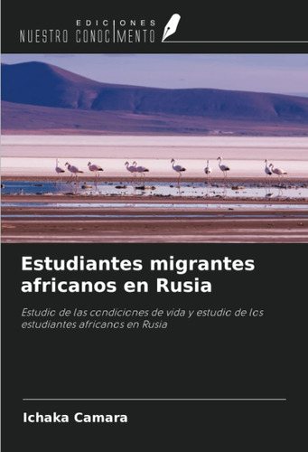 Libro: Estudiantes Migrantes Africanos Rusia: Estudio