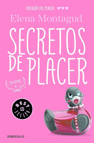 Secretos De Placer (trilogãâa Del Placer 3), De Montagud, Elena. Editorial Debolsillo, Tapa Blanda En Español