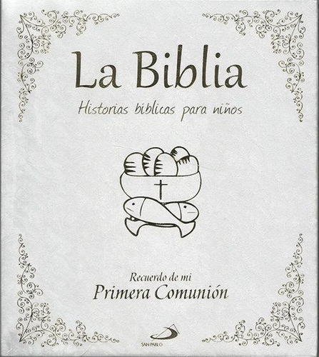 Libro: La Biblia. Historias Bíblicas Para Niños. León Buitra