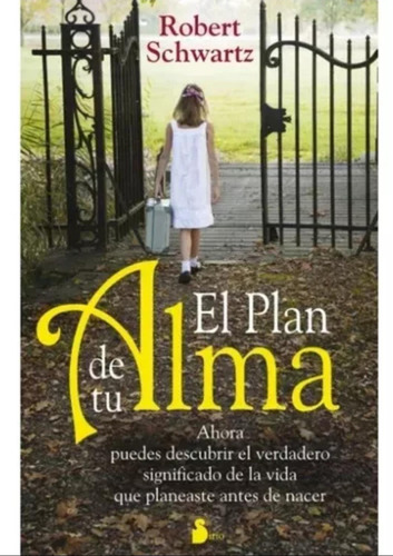 El Plan De Tu Alma