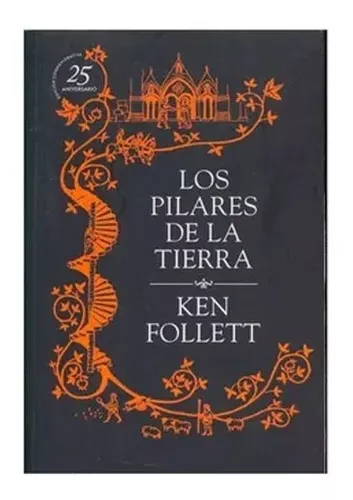 Los Pilares De La Tierra / Ken Follett Plaza & Janes, De Ken