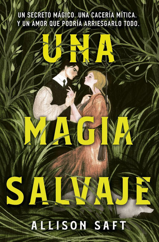 Una Magia Salvaje (allison Saft), De Saft, Allison. 1797, Vol. 1. Editorial Minotauro, Tapa Blanda, Edición 1 En Castellano, 2025