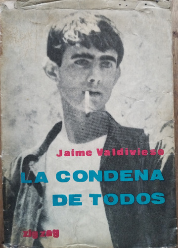 La Condena De Todos - Jaime Valdivieso