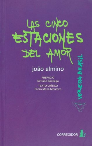 Las Cinco Estaciones Del Amor, De Almino, João. Serie N/a, Vol. Volumen Unico. Editorial Corregidor, Tapa Blanda, Edición 1 En Español