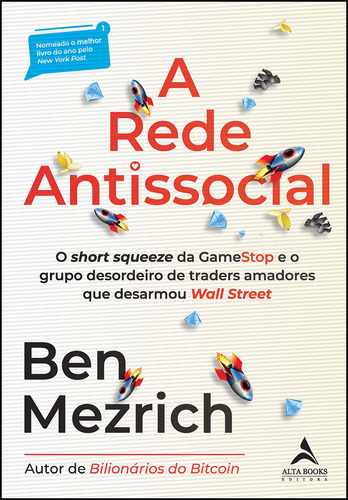 A Rede Antissocial, De Ben Mezrich. Editora Alta Books, Capa Mole Em Português