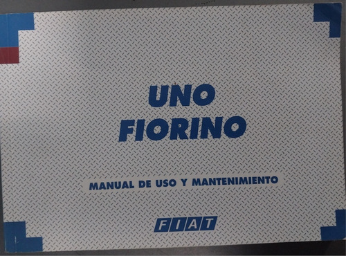 Manual De Propietaria Fiat Uno Fiorino (español)