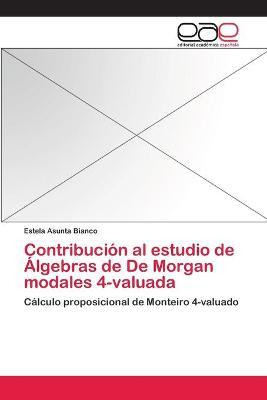 Libro Contribucion Al Estudio De Algebras De De Morgan Mo...