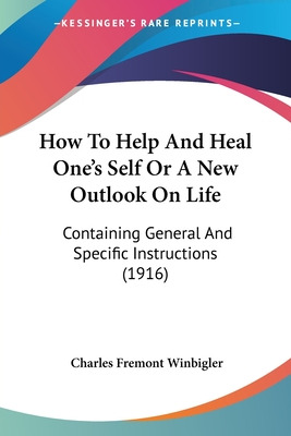 Libro How To Help And Heal One's Self Or A New Outlook On...