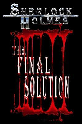 Libro Sherlock Holmes, The Final Solution - John Pirillo