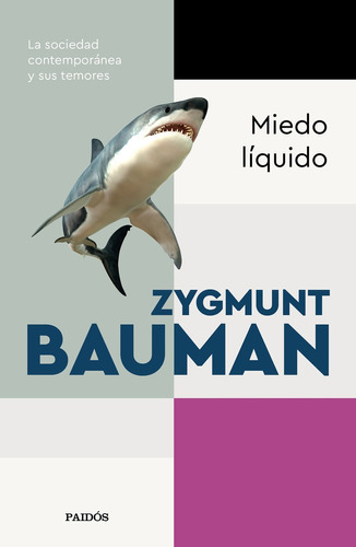 Miedo Líquido - Zygmunt Bauman