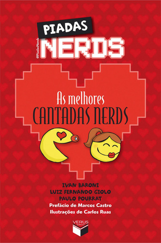 Piadas Nerds: As melhores cantadas nerds, de Baroni, Ivan. Editorial Verus Editora Ltda., capa mole em português, 2013