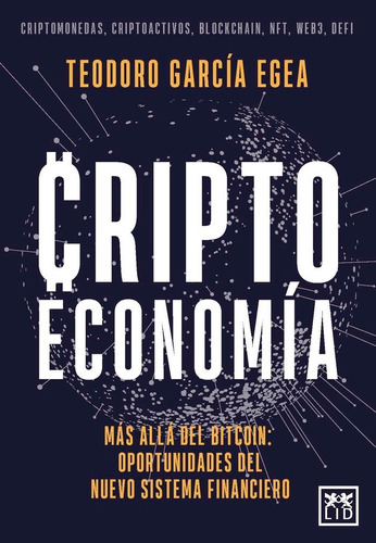 Criptoeconomia, De Garcia Egea,teodoro. Editorial Lid Editorial En Español