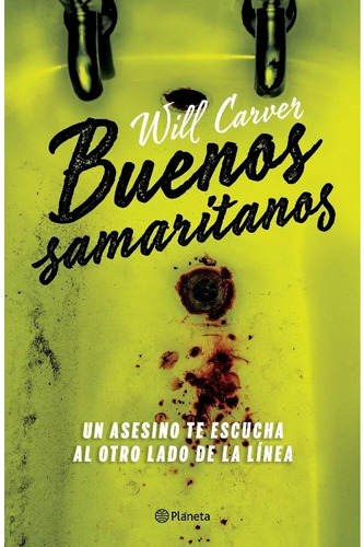 Buenos Samaritanos Will Carver Libro Nuevo