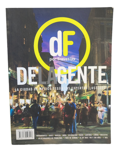 Revista Df Por Travesías De La Gente.cdmx Segun Los Expertos