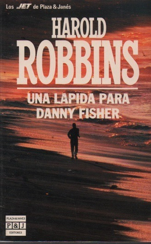 Una Lapida Para Danny Fisher Harols Robbins 